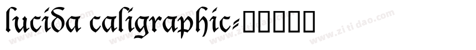 lucida caligraphic字体转换